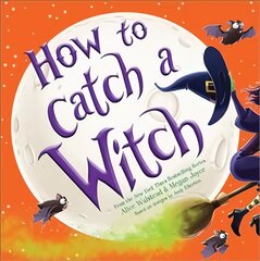 How to Catch a Witch kaina ir informacija | Knygos paaugliams ir jaunimui | pigu.lt
