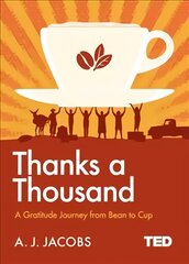 Thanks A Thousand: A Gratitude Journey kaina ir informacija | Socialinių mokslų knygos | pigu.lt