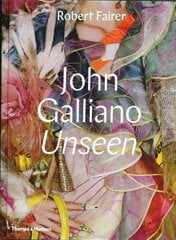 John Galliano: Unseen: Unseen цена и информация | Рассказы, новеллы | pigu.lt