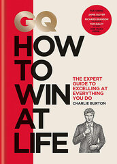 GQ How to Win at Life: The expert guide to excelling at everything you do kaina ir informacija | Apsakymai, novelės | pigu.lt