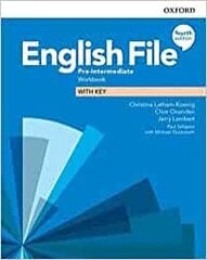 English File (4th Edition) Pre-intermediate Workbook with Key kaina ir informacija | Užsienio kalbos mokomoji medžiaga | pigu.lt