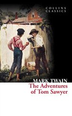 The Adventures of Tom Sawyer kaina ir informacija | Klasika | pigu.lt