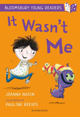 It Wasn't Me: A Bloomsbury Young Reader: Lime Book Band цена и информация | Книги для детей | pigu.lt