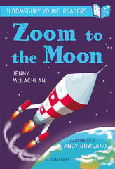 Zoom to the Moon: A Bloomsbury Young Reader: Lime Book Band kaina ir informacija | Romanai | pigu.lt