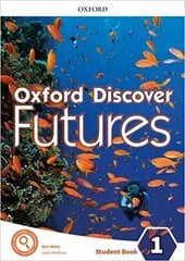 Oxford Discover Futures 1 Student Book kaina ir informacija | Knygos paaugliams ir jaunimui | pigu.lt