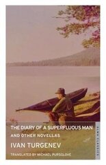 The Diary of a Superfluous Man and Other Novellas: New Translation цена и информация | Классика | pigu.lt