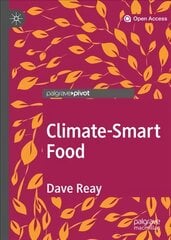 Climate-Smart Food 1st ed. 2019 цена и информация | Книги по социальным наукам | pigu.lt