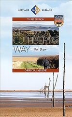 St Cuthbert's Way: The Official Guide 3rd Edition цена и информация | Путеводители, путешествия | pigu.lt