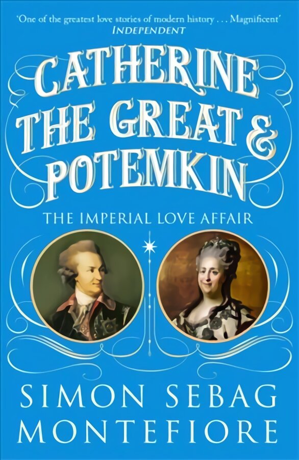 Catherine the Great and Potemkin: Power, Love and the Russian Empire kaina ir informacija | Biografijos, autobiografijos, memuarai | pigu.lt
