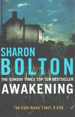 Awakening: A terrifying, heart-racing, up-all-night thriller from Richard & Judy bestseller Sharon Bolton kaina ir informacija | Fantastinės, mistinės knygos | pigu.lt