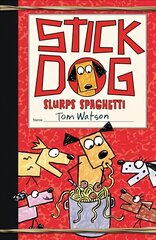 Stick Dog Slurps Spaghetti kaina ir informacija | Knygos paaugliams ir jaunimui | pigu.lt