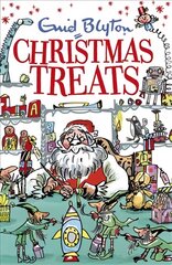 Christmas Treats: Contains 29 classic Blyton tales kaina ir informacija | Knygos paaugliams ir jaunimui | pigu.lt