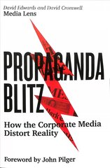 Propaganda Blitz: How the Corporate Media Distort Reality kaina ir informacija | Ekonomikos knygos | pigu.lt