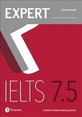 Expert IELTS Band 7.5 Student's Book with Online Audio kaina ir informacija | Užsienio kalbos mokomoji medžiaga | pigu.lt