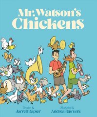 Mr. Watson's Chickens kaina ir informacija | Knygos paaugliams ir jaunimui | pigu.lt
