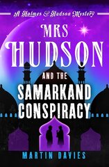 Mrs Hudson and the Samarkand Conspiracy kaina ir informacija | Fantastinės, mistinės knygos | pigu.lt