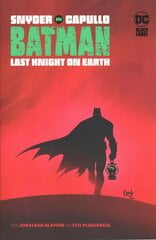 Batman: Last Knight on Earth цена и информация | Fantastinės, mistinės knygos | pigu.lt