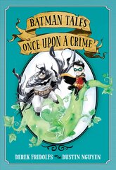 Batman Tales: Once Upon a Crime цена и информация | Книги для подростков и молодежи | pigu.lt