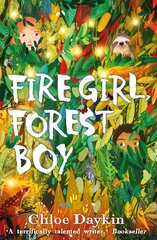 Fire Girl, Forest Boy Main цена и информация | Книги для подростков и молодежи | pigu.lt