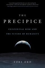 Precipice: Existential Risk and the Future of Humanity цена и информация | Исторические книги | pigu.lt