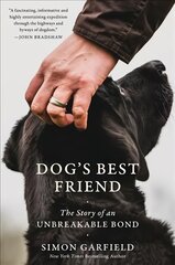 Dog's Best Friend: The Story of an Unbreakable Bond цена и информация | Книги о питании и здоровом образе жизни | pigu.lt