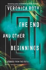 End and Other Beginnings: Stories from the Future цена и информация | Книги для подростков  | pigu.lt