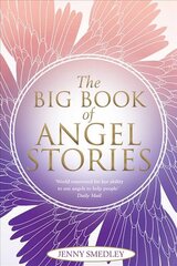 Big Book of Angel Stories kaina ir informacija | Saviugdos knygos | pigu.lt