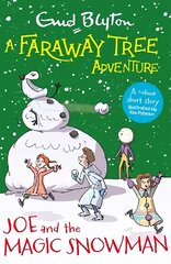 Faraway Tree Adventure: Joe and the Magic Snowman: Colour Short Stories kaina ir informacija | Knygos paaugliams ir jaunimui | pigu.lt