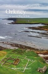 Orkney: A Special Way of Life цена и информация | Путеводители, путешествия | pigu.lt