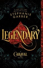 Legendary: A Caraval Novel цена и информация | Книги для подростков и молодежи | pigu.lt