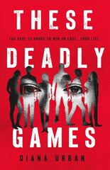These Deadly Games kaina ir informacija | Knygos paaugliams ir jaunimui | pigu.lt