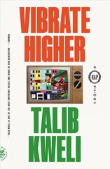 Vibrate Higher: A Rap Story kaina ir informacija | Knygos apie meną | pigu.lt