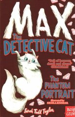 Max the Detective Cat: The Phantom Portrait цена и информация | Книги для подростков и молодежи | pigu.lt
