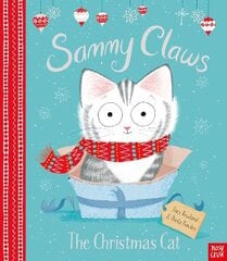 Sammy Claws the Christmas Cat цена и информация | Книги для малышей | pigu.lt