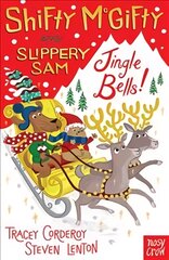 Shifty McGifty and Slippery Sam: Jingle Bells! kaina ir informacija | Knygos vaikams | pigu.lt