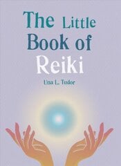 Little Book of Reiki kaina ir informacija | Saviugdos knygos | pigu.lt