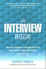 Interview Book, The: How to prepare and perform at your best in any interview 3rd edition kaina ir informacija | Saviugdos knygos | pigu.lt