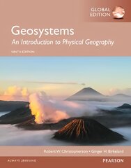 Geosystems: An Introduction to Physical Geography, Global Edition 9th edition цена и информация | Книги по социальным наукам | pigu.lt