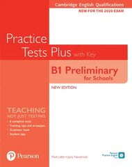 Cambridge English Qualifications: B1 Preliminary for Schools (PET4S) (2020 Exam) Practice Tests Plus Student's Book with Key & Online Audio kaina ir informacija | Užsienio kalbos mokomoji medžiaga | pigu.lt