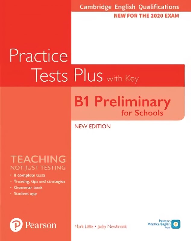 Cambridge English Qualifications: B1 Preliminary for Schools (PET4S) (2020 Exam) Practice Tests Plus Student's Book with Key & Online Audio kaina ir informacija | Užsienio kalbos mokomoji medžiaga | pigu.lt