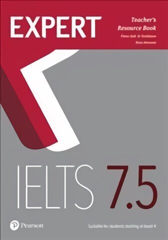 Expert IELTS Band 7.5 Teacher's Book with Online Audio kaina ir informacija | Užsienio kalbos mokomoji medžiaga | pigu.lt