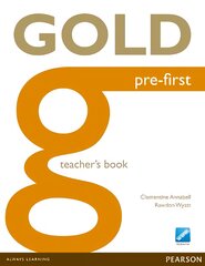 Gold Pre-First Teacher's Book цена и информация | Пособия по изучению иностранных языков | pigu.lt