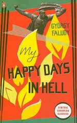 My Happy Days In Hell цена и информация | Биографии, автобиогафии, мемуары | pigu.lt