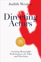 Directing Actors: 25th Anniversary Edition: Creating Memorable Performances for Film and Television цена и информация | Книги об искусстве | pigu.lt