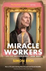 Miracle Workers Tie-In kaina ir informacija | Fantastinės, mistinės knygos | pigu.lt