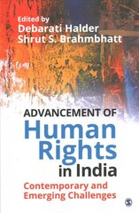 Advancement of Human Rights in India: Contemporary and Emerging Challenges kaina ir informacija | Socialinių mokslų knygos | pigu.lt