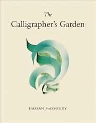 Calligrapher's Garden 2nd ed. цена и информация | Книги об искусстве | pigu.lt