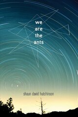 We are the Ants Reprint ed. цена и информация | Книги для подростков и молодежи | pigu.lt