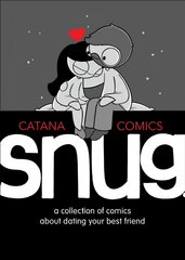 Snug: A Collection of Comics about Dating Your Best Friend цена и информация | Фантастика, фэнтези | pigu.lt