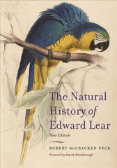 Natural History of Edward Lear, New Edition цена и информация | Книги об искусстве | pigu.lt